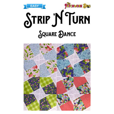 The Patchwork Dog Strip N Turn - Square Dance Easy SNT