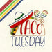 Colorful Taco Tuesday text design with sombrero and maracas in Aunt Martha’s All-American Treats