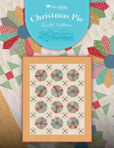 Bee in my Bonnet Christmas Pie Quilt Pattern 141978