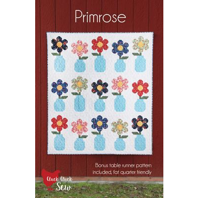 Cluck Sew Primrose Pattern Quilt CCS207