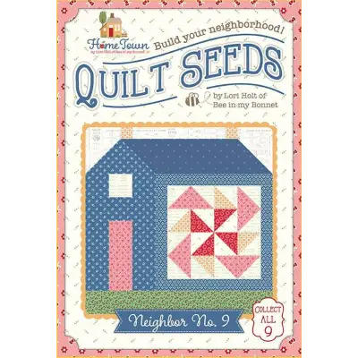 Lori Holt Quilt Seeds™ Pattern Home Town Neighbor No. 9