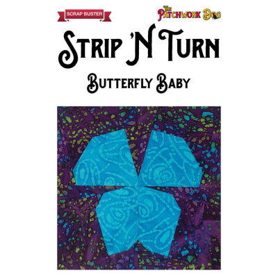 The Patchwork Dog Strip N Turn - Butterfly Baby Scrap