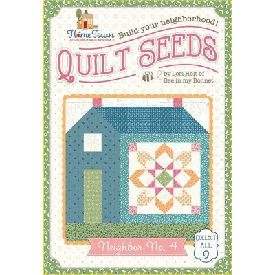 Lori Holt Quilt Seeds™ Pattern Home Town Neighbor No. 4