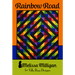 Villa Rosa Designs - Rainbow Road Post Card Quilt Pattern