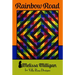 Villa Rosa Designs - Rainbow Road - Post Card Quilt Pattern