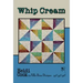 Villa Rosa Designs - Whip Cream - Post Card Quilt Pattern